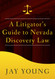 A Litigator's Guide to Nevada Discovery Law