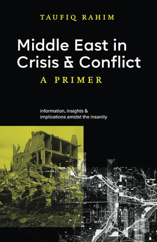 Middle East in Crisis and Conflict: A Primer