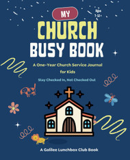 My Church Busy Book: A One Year Church Service Journal for Kids