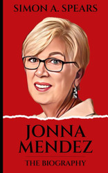 The Biography of Jonna Mendez