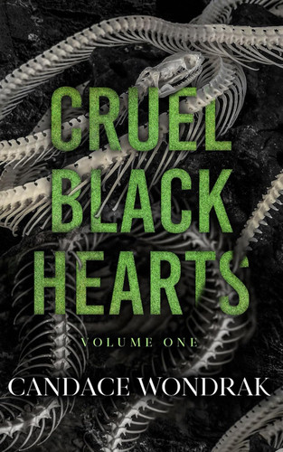 Cruel Black Hearts: Volume One