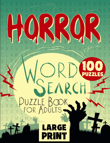 Horror Word Search for Adults Large Print: 100 Spooky Scary Word Find
