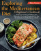 Exploring the Mediterranean Diet