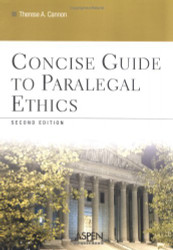 Concise Guide To Paralegal Ethics