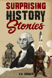 Surprising History Stories to Tickle Your Brain