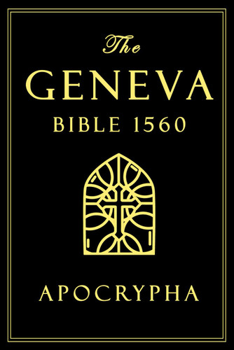 Apocrypha The Geneva Bible 1560 large Print