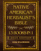 Native American Herbalist's Bible
