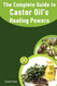 The Guide to Castor Oils Healing Power