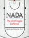 NADA: The Antifragile Defense