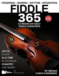 Fiddle 365: 52 Weeks of Daily Exercises'Celtic Country Bluegrass and