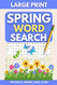 Spring-Themed Word Search Puzzles: Large Print Wordfind Book