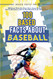 100 Based Facts About Baseball - Weird Fun Random Trivia