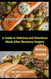 Ileostomy Diet Cookbook: A Guide to Delicious and Nutritious Meals