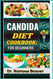 Candida Diet Cookbook