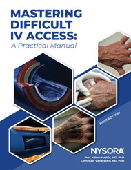 Mastering Difficult IV Access - a Practical Manual: