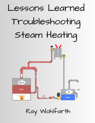 Lessons Learned Troubleshooting Steam Heating
