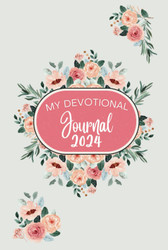 Devotional Journal with Tracker 2024: Stay Accountable with your time