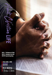 Adult Christian Life: April - June 2024