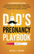 Dad's Pregnancy Playbook