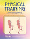 Physical Training: A Fusion of Yoga & Calisthenics to Sweat Stretch