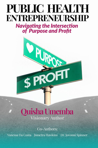 Public Health Entrepreneurship: Navigating the Intersection of