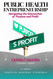 Public Health Entrepreneurship: Navigating the Intersection of