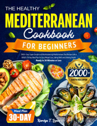 The Healthy Mediterranean Cookbook for Beginners