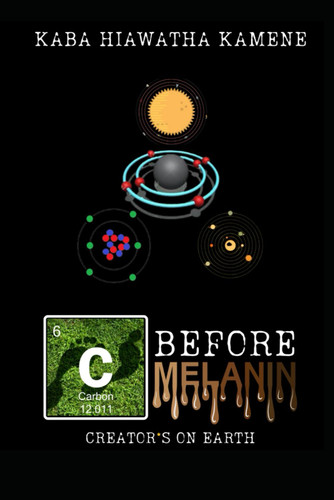 Carbon Before Melanin: Creator*s On Earth