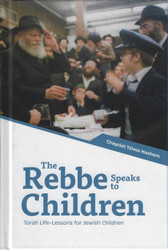 the Rebbe Speaks to Children Vol. 1