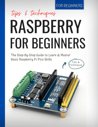 Raspberry Pi Pico For Beginners