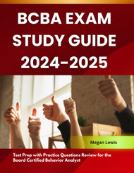 BCBA Exam Study Guide 2024-2025