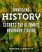 Unveiling History Secrets