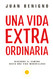 Una Vida Extraordinaria (Spanish Version)