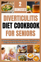 Diverticulitis Diet Cookbook for Seniors