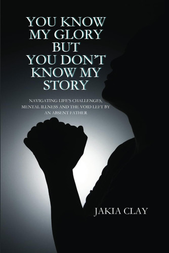 You Know My Glory But You Don't Know My Story