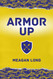Armor Up
