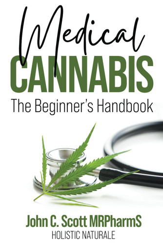 Medical Cannabis: The Beginner's Handbook