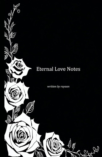 Eternal Love Notes