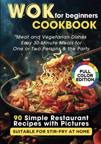 WOK Cookbook for Beginners