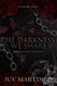 The Darkness We Share (EVERMORE)