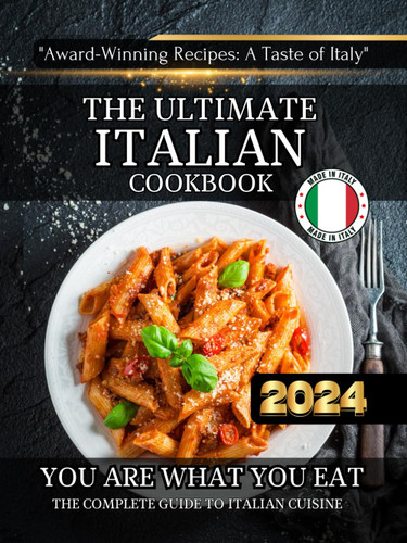 The Ultimate Italian Cookbook