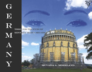 Germany Through the Eyes of Kennedy Maria Segars: KAIRAMYDE