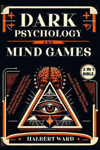 Dark Psychology and Mind Games
