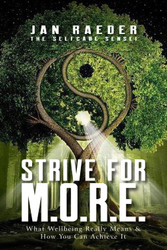 Strive for M.O.R.E.