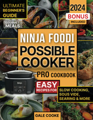 Ninja Foodi PossibleCooker Pro Cookbook