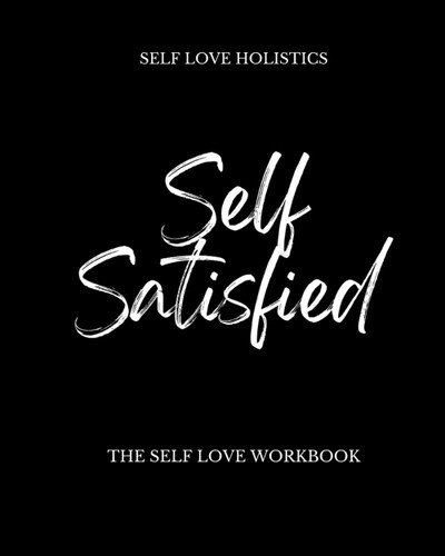 The Self Love Workbook: Self Love Journal Workbook