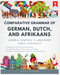 Comparative Grammar of German Dutch and Afrikaans: Learn & Compare 3