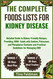 The Complete Foods Lists for Kidney Disease