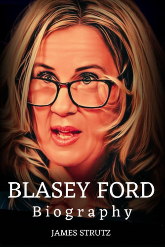 Blasey Ford: a Brief Chronicle of Christine Blasey Ford