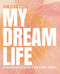 Five Minute Mindset: My Dream Life Guided Manifestation & Gratitude